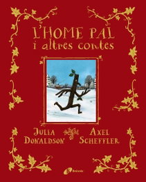 BRUIXOLA, L'home pal i altres contes, Julia Donaldson - BRUIXOLA