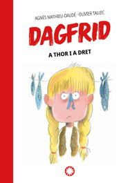 A Thor i a dret, Agnes Mathieu-Daudé, Olivier Tallec - Flamboyant