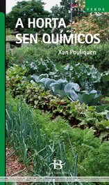A horta sen Químicos, Xan Pouliquen - BAIA