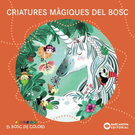 BARCANOVA, Criatures màgiques del bosc, Estel Baldó - BARCANOVA