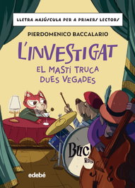 EDEBE, L'INVESTIGAT: EL MASTÍ TRUCA DUES VEGADES, Pierdomenico Baccalario