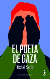 SIGILO EDITORIAL, El poeta de Gaza - SIGILO EDITORIAL