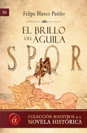 El brillo del águila, Felipe Blasco Patiño - LACRE