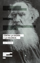 Contra la guerra i la violència, Lev Tolstoi - ANGLE