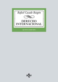 Derecho Internacional, Rafael Casado Raigón - TECNOS