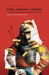 Celtas, castrexos e romanos, Francisco González García - XERAIS