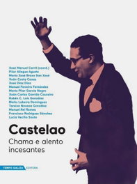 Castelao. Chama e alento incesante, AA.VV. - TEMPO GALIZA