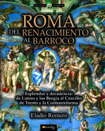 Roma. Del Renacimiento al Barroco, Eladio Romero García - NOWTILUS EDITORIAL