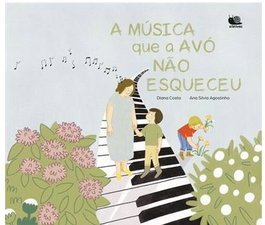 ALFARROBA (PORT).MUSICA QUE A AVÓ NÃO ESQUECEU,A, Diana Costa - ALFARROBA