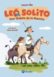 BRUÑO Leo solito Don Quijote de la Mancha, Laura Vila - null