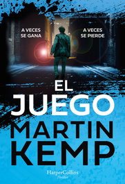 El juego, Martin Kemp - HARPER COLLINS IBERICA