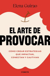El arte de provocar, Elena Guirao - CONECTA