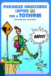 BAULA, Paraules gruixudes (aptes) per a tothom
