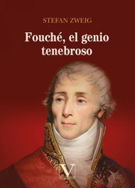 Fouché, el genio tenebroso, Stefan Zweig - VERBUM