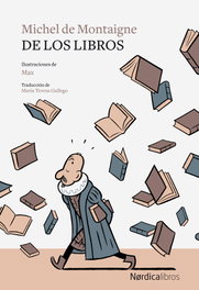 De los libros, Michel de Montaigne - NORDICA LIBROS