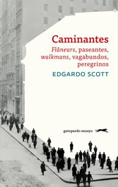 Caminantes, Edgardo Scott - Gatopardo Ediciones