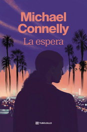 La espera, Michael Connelly - TUBOLSILLO