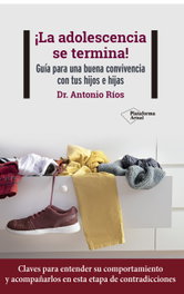 PLATAFORMA EDITORIAL ¡La adolescencia se termina! - Antonio Ríos