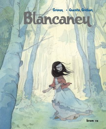 BROMERA EDICIONS, BLANCANEU - Jacob Grimm; Wilhelm Grimm