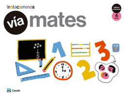 VÍA MATES 4 AÑOS TALLERES Y RINCONES, VV.AA. - CASALS,EDITORIAL S.A.