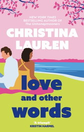 LITTLE BROWN Love and other words, Christina Lauren - LITTLE BROWN