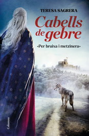 Cabells de gebre, Teresa Sagrera Bassa - COLUMNA EDICIONS