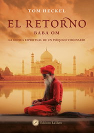 El retorno (Baba Om), Tom Heckel - LA LLAVE