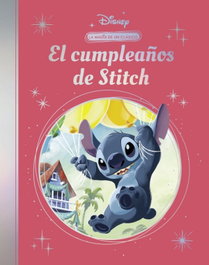 El cumpleaños de Stitch (La magia de un clásico Disney), Disney - CLIPER