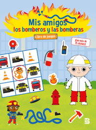 BALLON, MIS AMIGOS LOS BOMBEROS Y LAS BOMBERAS-LIBRO DE JUEGOS