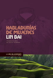 Habladurías de mujeres, Lin Bai - LA LINEA DEL HORIZONTE