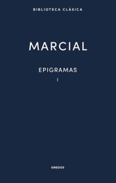 GREDOS, S.A. Epigramas Vol. I, Marcial - GREDOS, S.A.