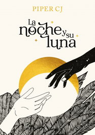 ALFAGUARA, La noche y su luna - C. J., Piper