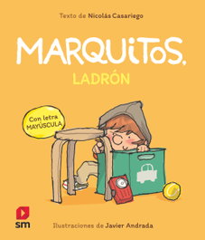 SM, Marquitos, ladrón - Nicolás Casariego