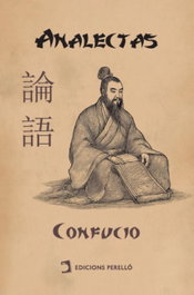 Analectas, Confucio - EDICIONES PERELLO