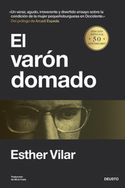 El varón domado, Esther Vilar - DEUSTO