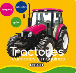 SUSAETA EDICIONES, Tractores, camiones y máquinas - SUSAETA EDICIONES