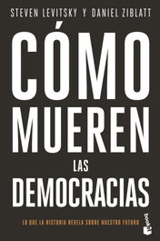 Cómo mueren las democracias, Steven Levitsky - BOOKET