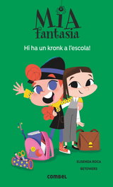 Hi ha un kronk a l'escola, Elisenda Roca - COMBEL