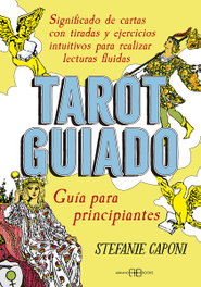 ARKANO BOOKS, Tarot guiado. Guía para principiantes, Stefanie Caponi - ARKANO BOOKS