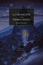 Tolkien, la Tradición y la Tierra Media, Martin Simonson - SAPERE AUDE