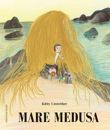 EKARE EUROPA, Mare Medusa, Kitty Crowther - EKARE EUROPA