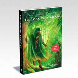 La Rosa de Naran, Saray Santiago Fernández - EDICIONES ARCANAS