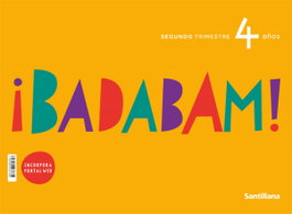 Santillana, Proyecto Badabam 4-2 Años (2º Trimestre) - Proyecto Badabam 4 Años (2º Trimestre) Infantil