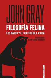 Filosofía felina, John Gray - SEXTO PISO