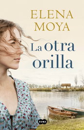 La otra orilla, Elena Moya - SUMA DE LETRAS