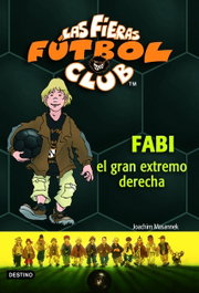 Fabi, el gran extremo derecho, Joachim Masannek - DESTINO INFIL