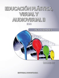 DONOSTIARRA, Educación Plástica, Visual y Audiovisual II - Actividades