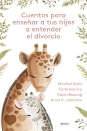 ZENITH, Cuentos para enseñar a tus hijos a entender el divorcio, Janet R. Johnston
