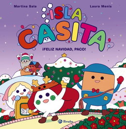 BRUÑO, Isla Casita, 4. ¡Feliz Navidad, Paco!
