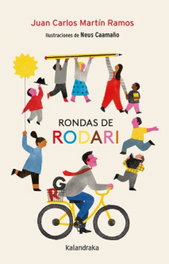 KALANDRAKA, Rondas de Rodari, Juan Carlos Martín Ramos - KALANDRAKA